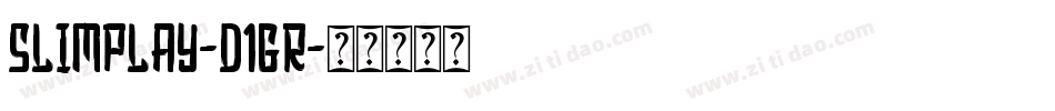 SlimPlay-D1gR字体转换