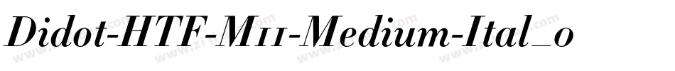 Didot-HTF-M11-Medium-Ital_0手机版字体转换
