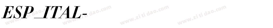 ESP_ITAL字体转换