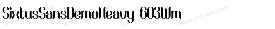 SixtusSansDemoHeavy-GO3Wm字体转换