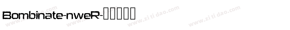 Bombinate-nweR字体转换