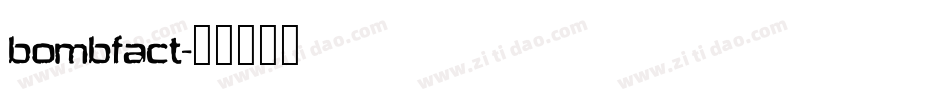 bombfact字体转换
