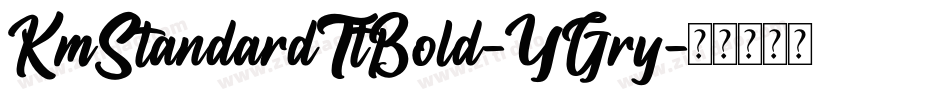 KmStandardTtBold-YGry字体转换