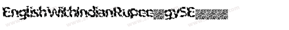 EnglishWithIndianRupee-gy5E字体转换