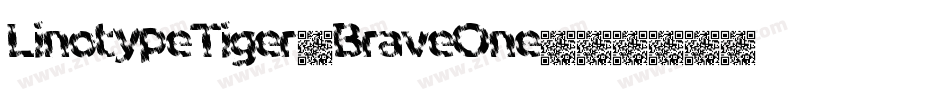 LinotypeTiger-BraveOne字体转换