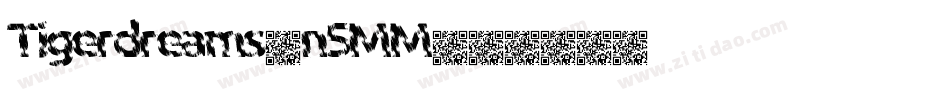 Tigerdreams-n5MM字体转换