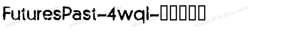 FuturesPast-4wql字体转换