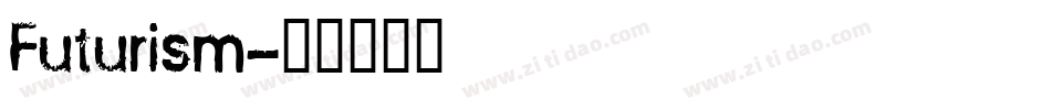 Futurism字体转换