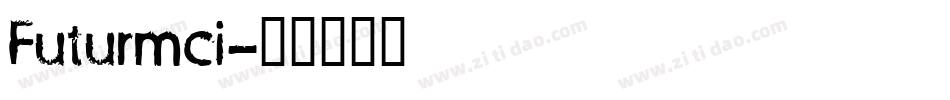 Futurmci字体转换