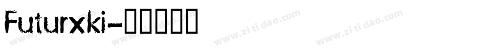 Futurxki字体转换