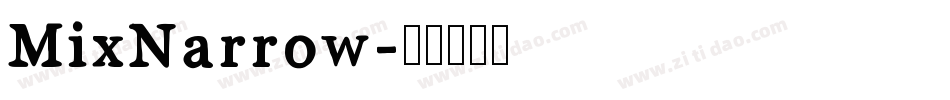 MixNarrow字体转换