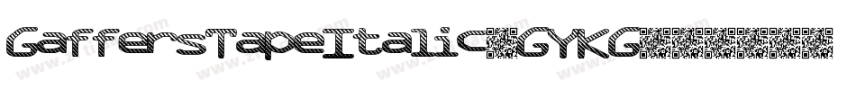 GaffersTapeItalic-GYKG字体转换