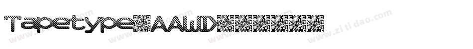 Tapetype-AAWD字体转换
