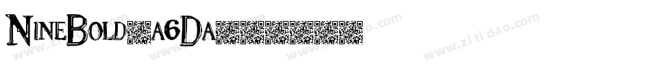 NineBold-a6Da字体转换