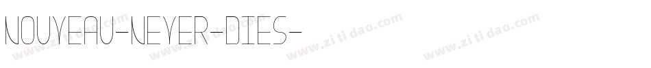 Nouveau-Never-Dies字体转换