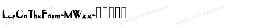 LcrOnTheFarm-MWzx字体转换