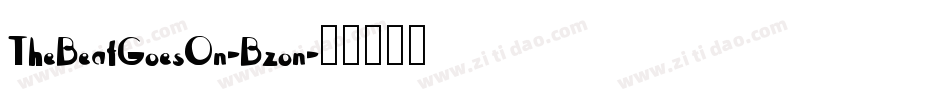 TheBeatGoesOn-Bzon字体转换