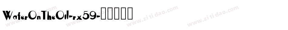 WaterOnTheOil-rx59字体转换