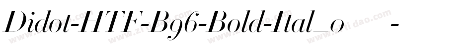 Didot-HTF-B96-Bold-Ital_0手机版字体转换