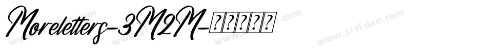 Moreletters-3M2M字体转换