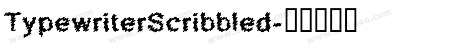 TypewriterScribbled字体转换