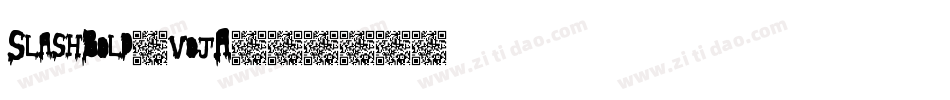 SlashBold-vojA字体转换