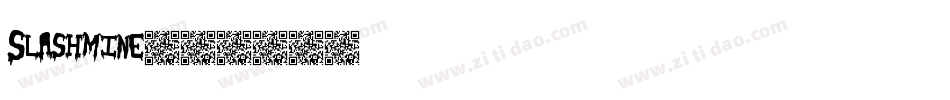 Slashmine字体转换