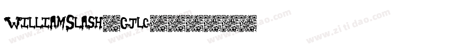 WilliamSlash-Gjlg字体转换
