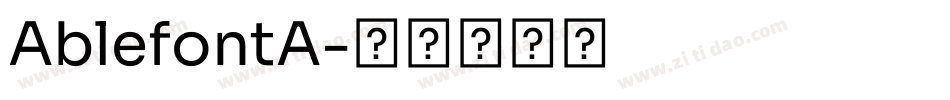 AblefontA字体转换