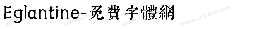 Eglantine字体转换