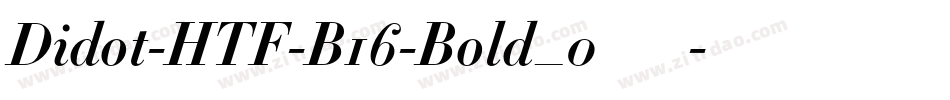 Didot-HTF-B16-Bold_0手机版字体转换