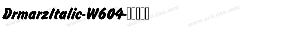 DrmarzItalic-W604字体转换