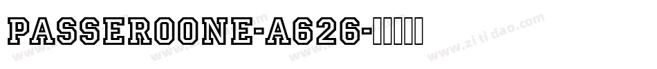PasseroOne-A626字体转换