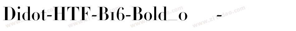 Didot-HTF-B16-Bold_0手机版字体转换
