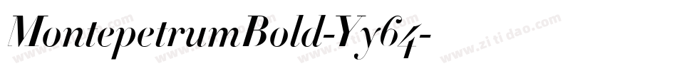 MontepetrumBold-Yy64字体转换