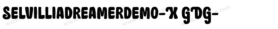 Selvilliadreamerdemo-X3GDG字体转换