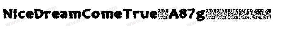 NiceDreamComeTrue-A87g字体转换