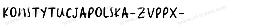 KonstytucjaPolska-ZVpPx字体转换