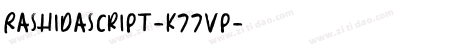 Rashidascript-K77vp字体转换