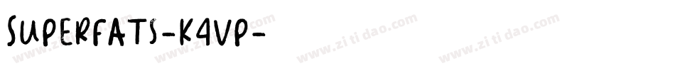 Superfats-K4Vp字体转换