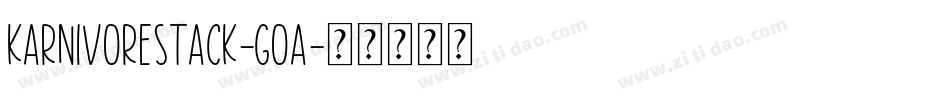 KarnivoreStack-GoA字体转换
