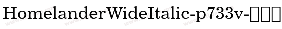 HomelanderWideItalic-p733v字体转换