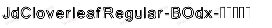 JdCloverleafRegular-BOdx字体转换