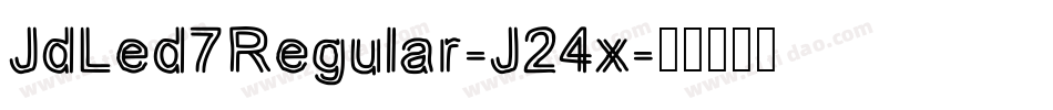 JdLed7Regular-J24x字体转换