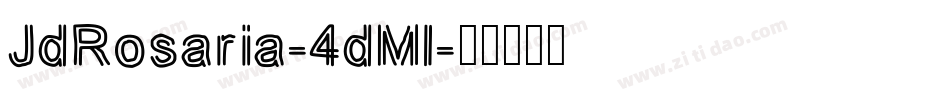 JdRosaria-4dMl字体转换