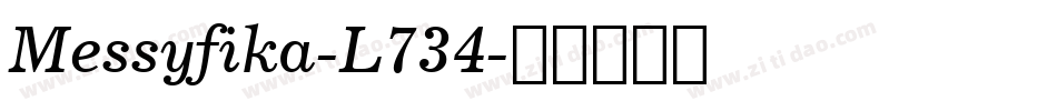Messyfika-L734字体转换