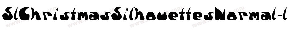 SlChristmasSilhouettesNormal-lKxe字体转换 SlChristmasSilhouettesNormal-lKxe字体转换