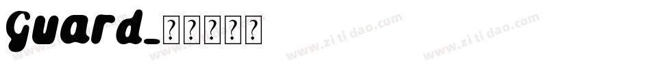 Guard字体转换