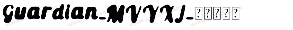 Guardian-MVYXJ字体转换