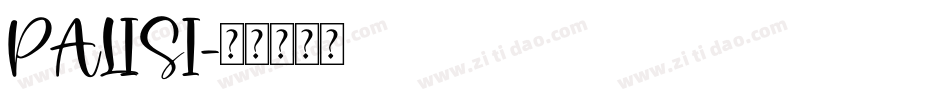 PALISI字体转换